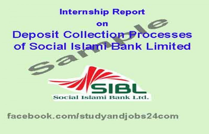 Internship Report on Deposit Collection Processes of Social Islami Bank Limited: A Study