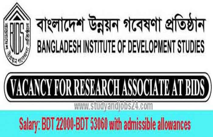 Vacancy for Research Associate at BIDS, Salary BDT 53060