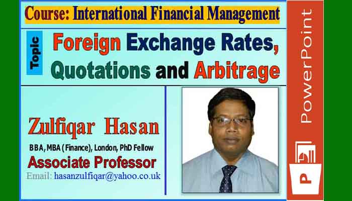 Foreign Exchange Rates, Quotations and Arbitrage ppt