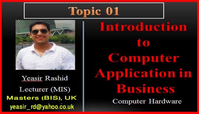 Computer Application in Business: Hardware