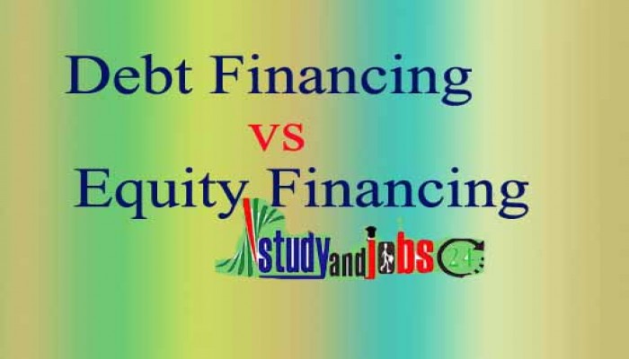 Debt Financing versus Equity Financing